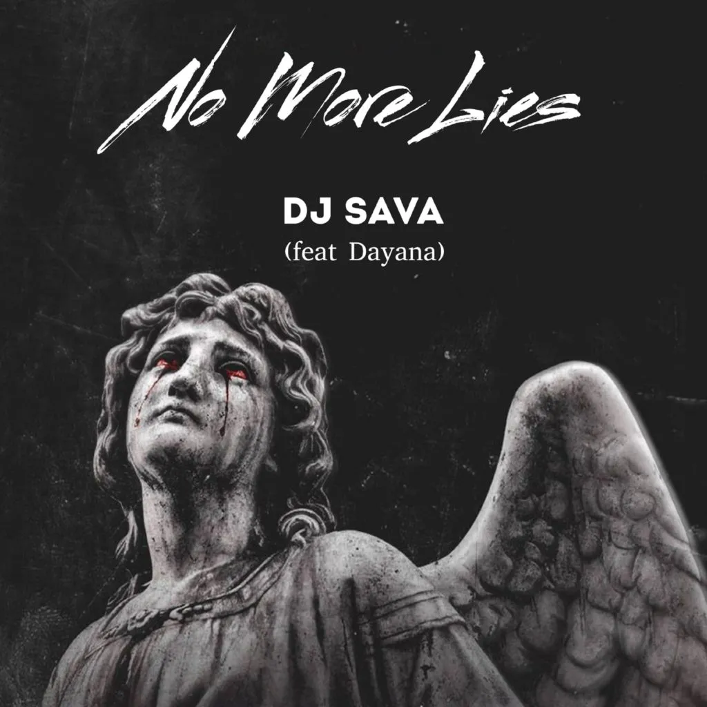 DJ SAVA colaborează din nou cu Dayana și lansează „No More Lies”