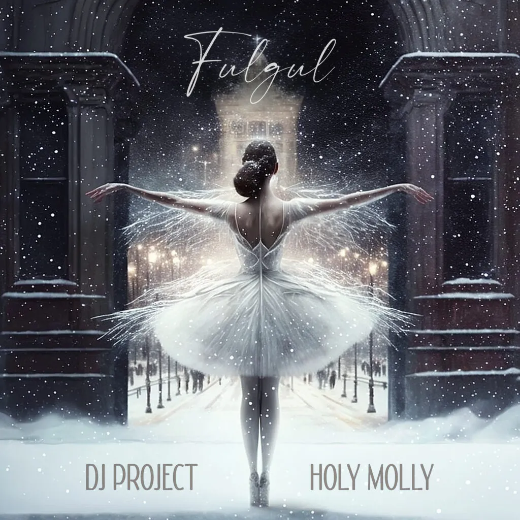 DJ Project și Holy Molly îx Fulgul